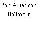 Pan American Ballroom