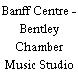Banff Centre - Bentley Chamber Music Studio