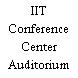 IIT Conference Center Auditorium