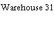 Warehouse 31