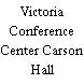 Victoria Conference Center Carson Hall