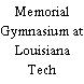 Memorial Gymnasium at Louisiana Tech