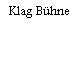Klag Bühne