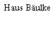 Haus Bäulke