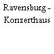 Ravensburg - Konzerthaus