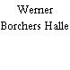 Werner Borchers Halle