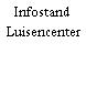 Infostand Luisencenter