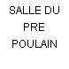 SALLE DU PRE POULAIN