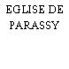 EGLISE DE PARASSY