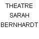 THEATRE SARAH BERNHARDT