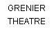 GRENIER THEATRE