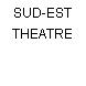 SUD-EST THEATRE