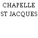 CHAPELLE ST JACQUES