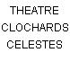 THEATRE CLOCHARDS CELESTES