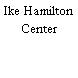 Ike Hamilton Center