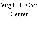 Virgil LH Carr Center