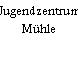 Jugendzentrum Mühle