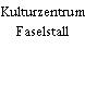 Kulturzentrum Faselstall