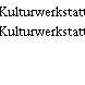 Kulturwerkstatt