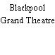 Blackpool Grand Theatre