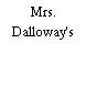 Mrs. Dalloway's