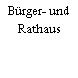 Bürger- und Rathaus