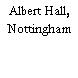 Albert Hall, Nottingham