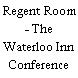 Regent Room - The Waterloo Inn Conference Hotel
