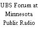 UBS Forum at Minnesota Public Radio