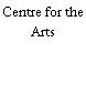 Centre for the Arts