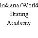 Indiana/World Skating Academy