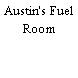 Austin's Fuel Room