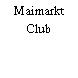 Maimarkt Club