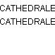 CATHEDRALE