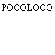 POCOLOCO