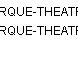 CIRQUE-THEATRE