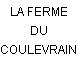 LA FERME DU COULEVRAIN