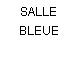 SALLE BLEUE