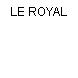 LE ROYAL