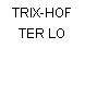 TRIX-HOF TER LO