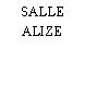 SALLE ALIZE