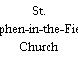 St. Stephen-in-the-Fields Church