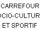 CARREFOUR SOCIO-CULTUREL ET SPORTIF