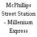 McPhillips Street Station - Millenium Express