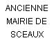 ANCIENNE MAIRIE DE SCEAUX