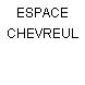 ESPACE CHEVREUL