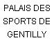 PALAIS DES SPORTS DE GENTILLY