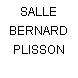 SALLE BERNARD PLISSON