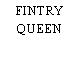 FINTRY QUEEN