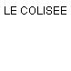 LE COLISEE
